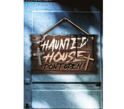 "HOUNTED HOUSE" SIGN